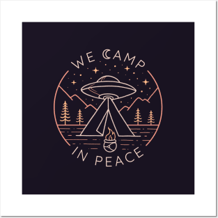 We camp in peace Posters and Art